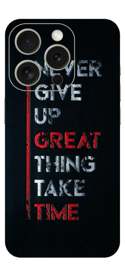 Great Things Takes Time Mobile Skin