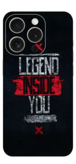 Legend Inside You Mobile Skin