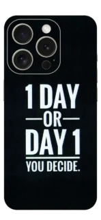 1 Day Or Day 1 Skin For IPhone 15 Pro Max