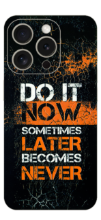 Do It Now Skin For IPhone 15 Pro Max