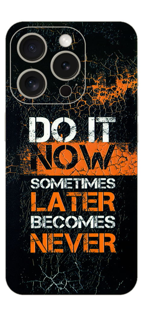 Do It Now Skin For IPhone 15 Pro Max
