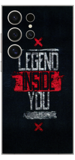 Legend Inside You Skin For Samsung S24 Ultra