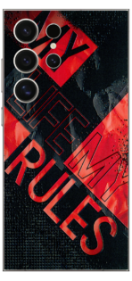 My Life My Rules Skin For Samsung S24 Ultra