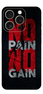 No Pain No Gain Skin For IPhone 15 Pro Max