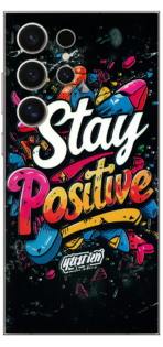 Stay Positive Skin for Samsung S24 Ultra