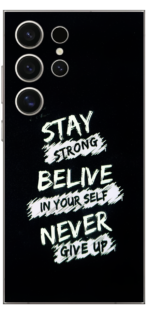 Stay Strong Skin For Samsung S24 Ultra