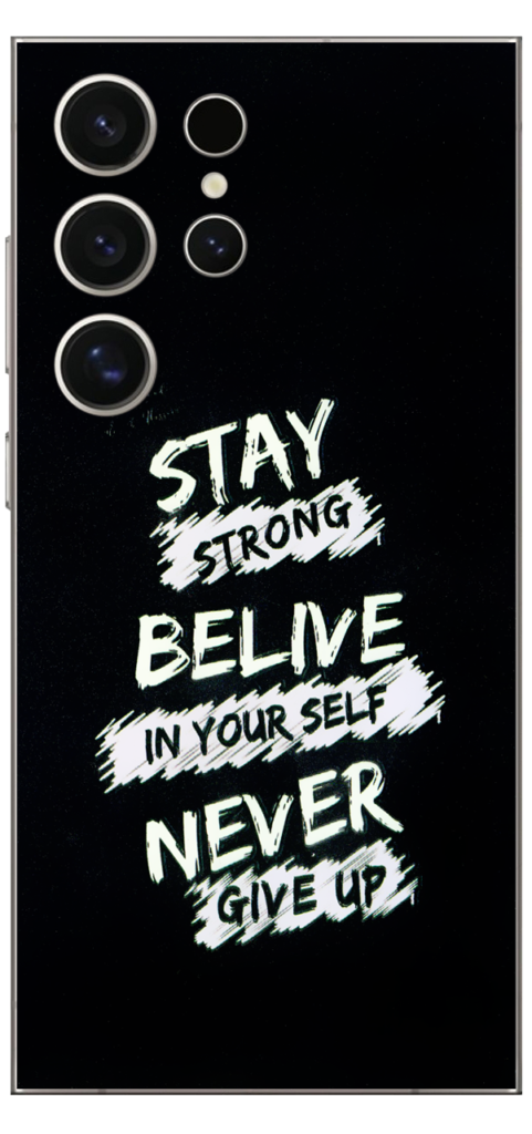 Stay Strong Skin For Samsung S24 Ultra